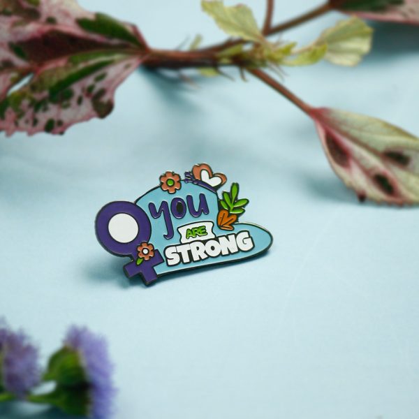 You are strong lapel pin